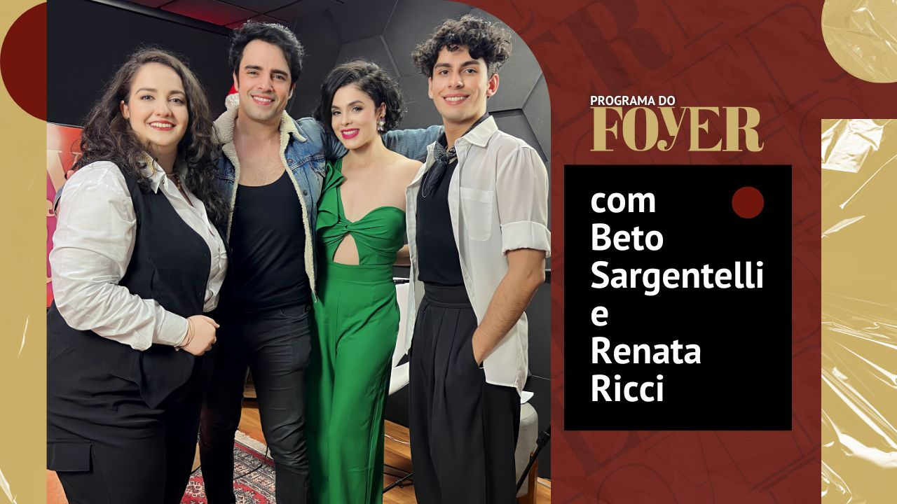 Beto Sargentelli e a Renata Ricci - Programa do Foyer