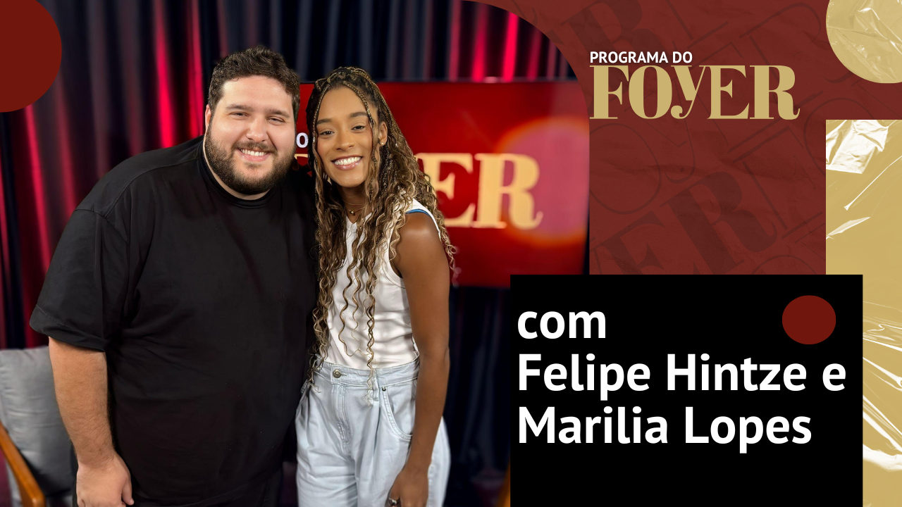 Felipe Hintze e Marilia Lopes - Programa do Foyer