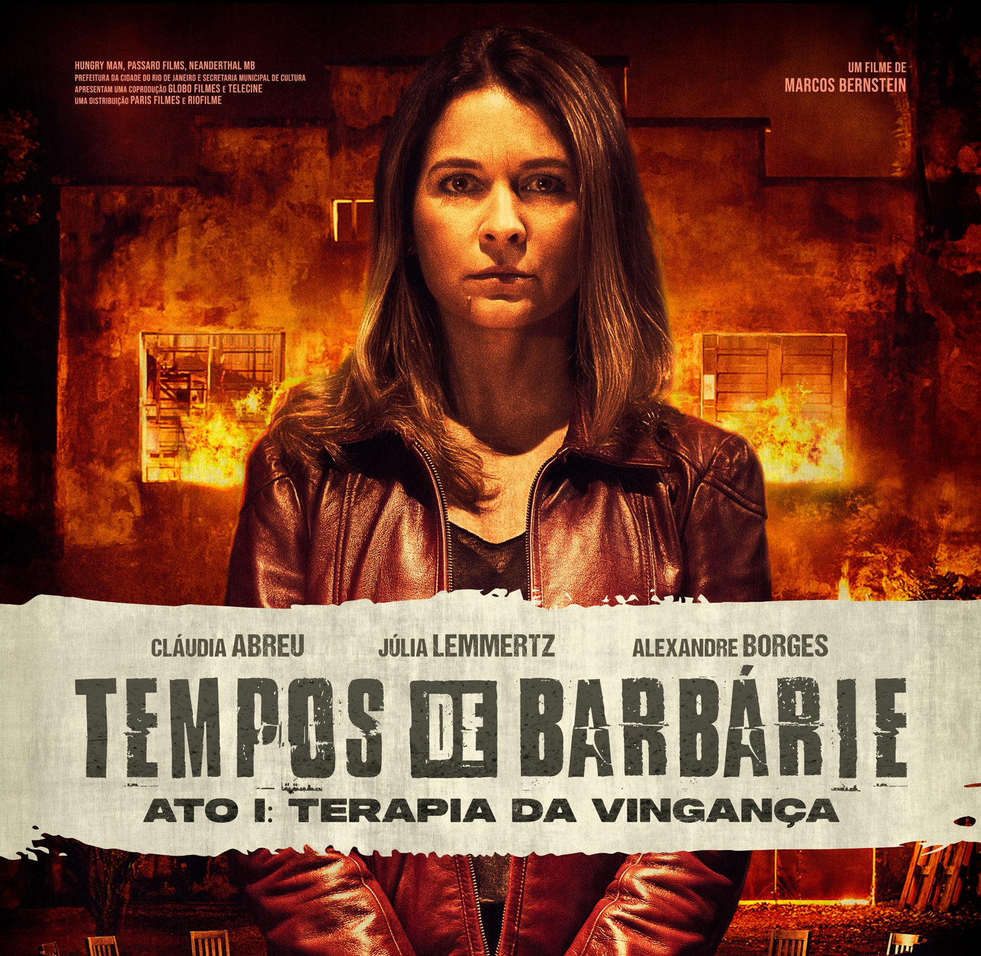 Chega hoje nos cinemas ”Tempos de Barbárie” com Cláudia Abreu, Júlia Lemmertz e Alexandre Borges
