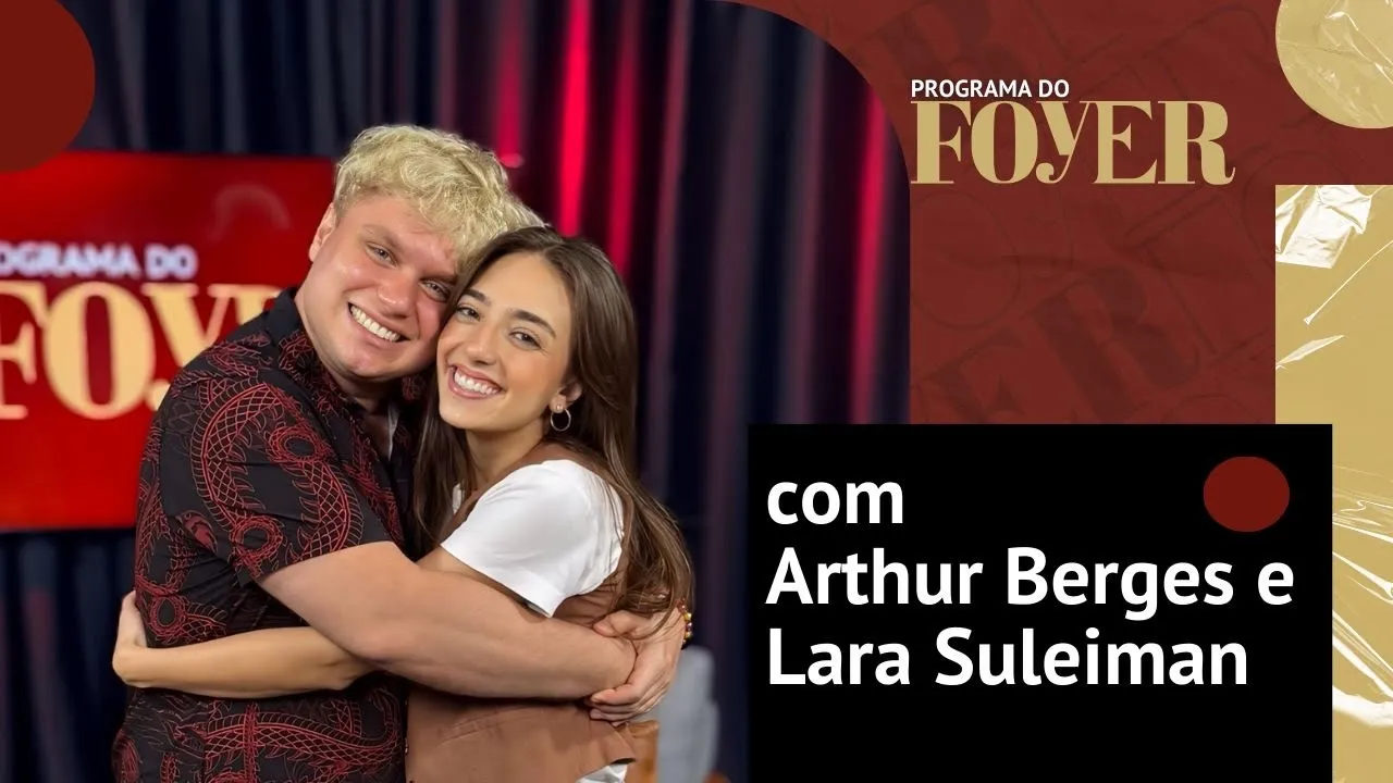 Com Arthur Berges e Lara Suleiman - Meninas Malvadas - Programa do Foyer